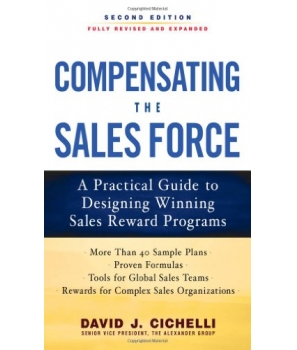 Compensating the Sales Force 2ed David J