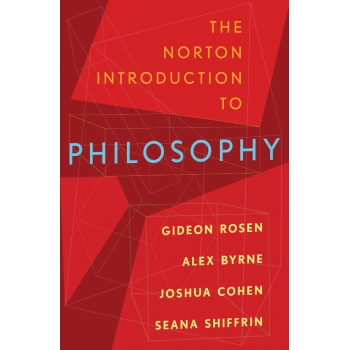 The Norton Introduction to Philosophy 1 ed