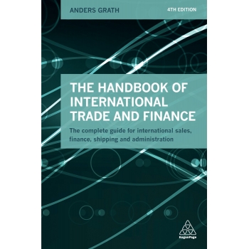 The Handbook of International Trade and Finance (4th ed.)