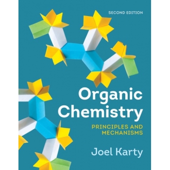 Organic Chemistry - Principles and Mechanisms 2ed