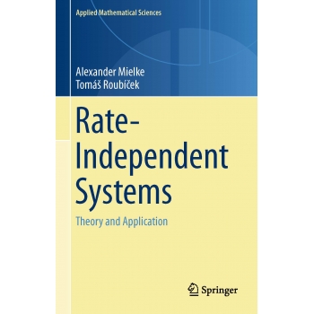 Rate-Independent Systems - Theory and Application