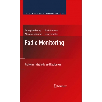 Radio Monitoring Problems, Methods and Equipment