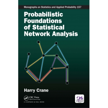 Probabilistic Foundations of Statistical Network Analysis