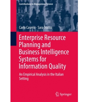 Enterprise Resource Planning and Business Intelligence Systems for Information Quality