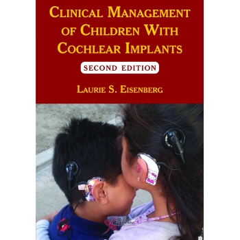 Clinical Management of Children With Cochlear Implants 2ed
