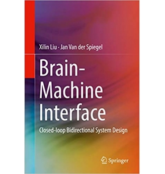 Brain-Machine Interface Closed-loop Bidirectional System Design