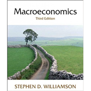 （PPT）Macroeconomics Stephen D. Williamson 3rd Edition 