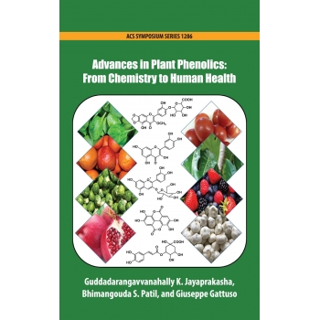 Advances in Plant Phenolics: From Chemistry to Human Health