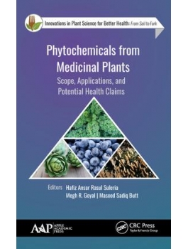 Phytochemicals from Medicinal Plants Scope, Applications, and Potential Health Claims
