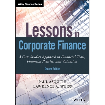 Lessons in Corporate Finance, 2E