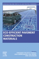 Eco-Efficient Pavement Construction Materials-A volume in Woodhead Publishing Series in Civil and Structural Engineering-Book • 2020