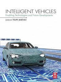 Intelligent Vehicles  Enabling Technologies and Future Developments