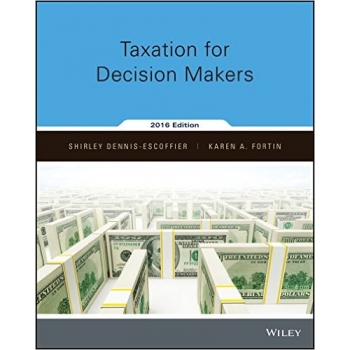 Taxation for Decision Makers 2016 edition
