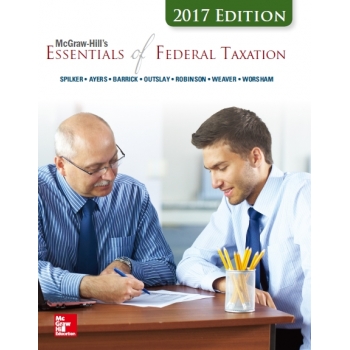 Essentials of Federal Taxation 2017 Edition, 8e