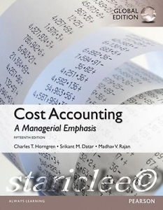 Textbook-Cost Accounting A Managerial Emphasis 15th(Gloable Edition)