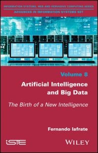 Artificial Intelligence and Big Data  The Birth of a New Intelligence