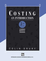 Costing An introduction Students’ Manual 3th ed