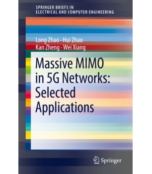 Massive MIMO in 5G Networks Selected Applications