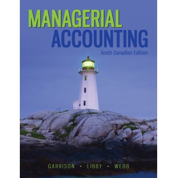 Managerial Accounting 10th Ed Garrison