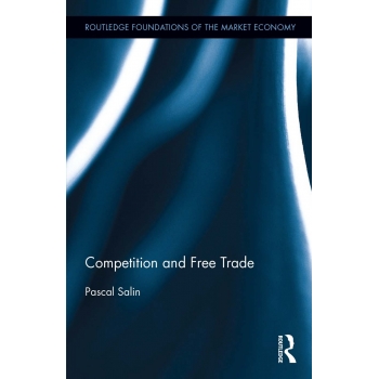 Routledge__Competition and Free Trade