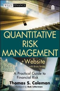 Quantitative Risk Management, + Website  A Practical Guide to Financial Risk
