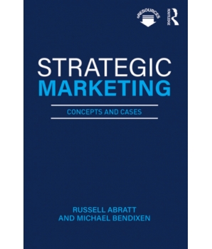 Strategic Marketing Concepts and Cases