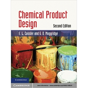 Chemical Product Design (Cambridge Series in Chemical Engineering) 2nd Edition
