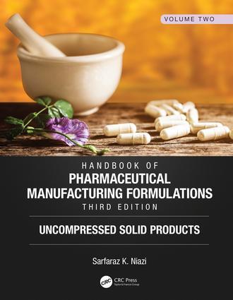 Handbook of Pharmaceutical Manufacturing Formulations, Third Edition Volume Two