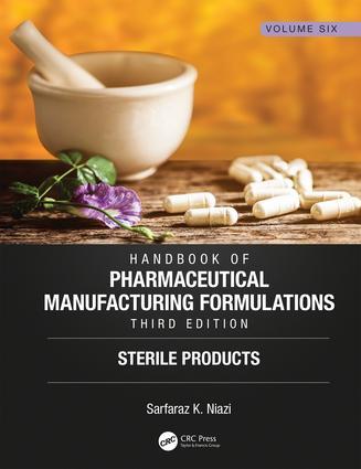 Handbook of Pharmaceutical Manufacturing Formulations, Third Edition Volume Six