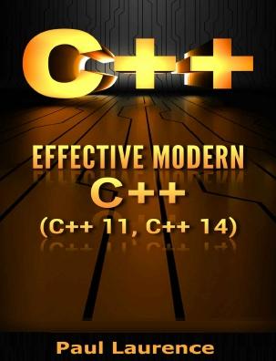 C++ Effective Modern C++ (C++ 11, C++ 14)