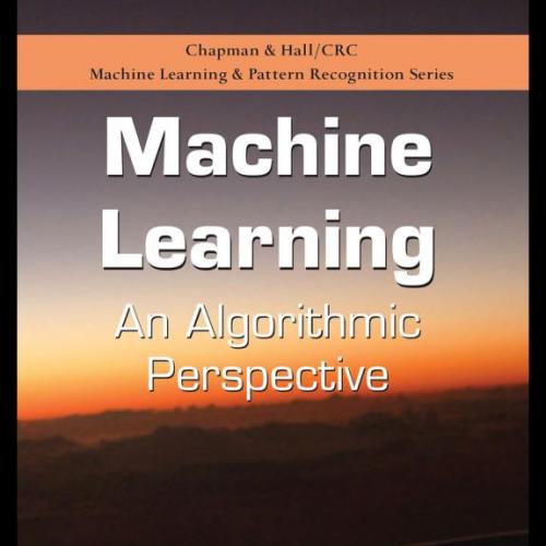Machine learning an algorithmic perspective 1ed