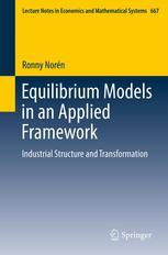 Equilibrium Models in an Applied Framework Industrial Structure