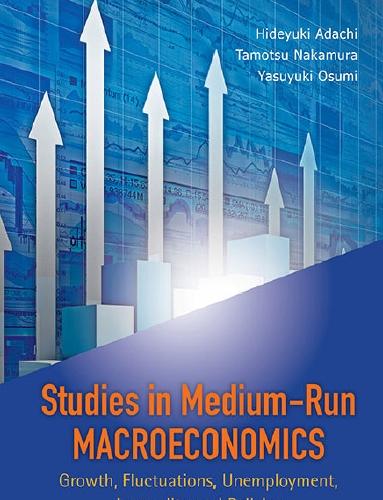 Studies in Medium-Run Macroeconomics