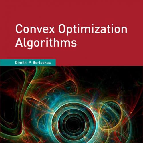 Convex Optimization Algorithms