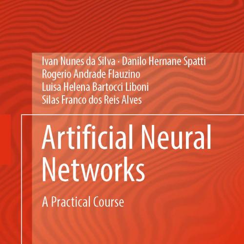 Artificial Neural Networks  A Practical Course