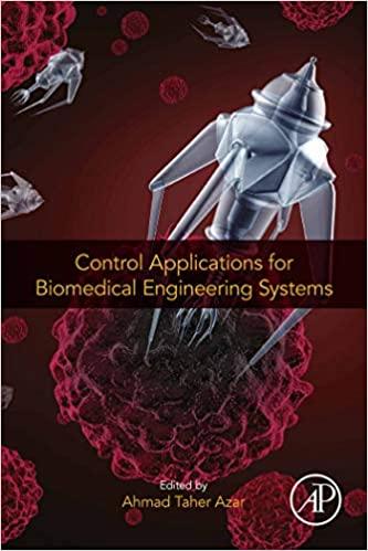 Control Applications for Biomedical Engineering Systems-2020 Edited by:  Ahmad Taher Azar