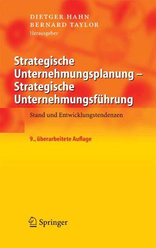 Strategische Unternehmungsplanung - Strategische Unternehmungsführung Stand und Entwicklungstendenzen