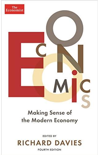 Economics Making Sense of the Modern Economy 4ed