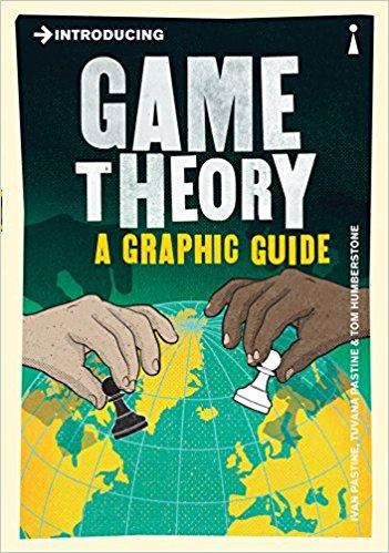 Introducing Game Theory A Graphic Guide