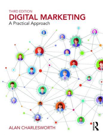 Digital Marketing A Practical Approach, 3rd Edition