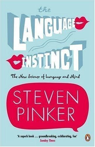 The Language Instinct The New Science of Language and Mind