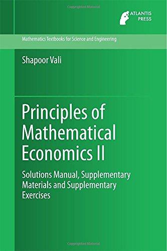 Principles of Mathematical Economics II (Solution Manual)