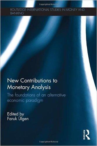 New Contributions to Monetary Analysis