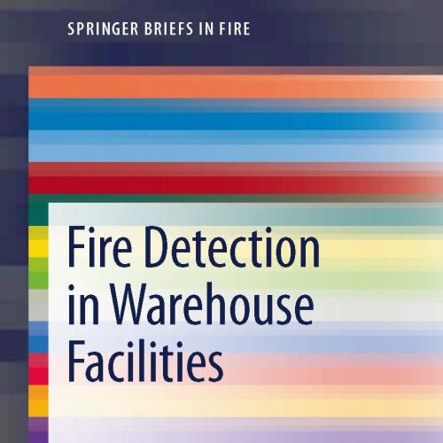 Fire Detection in Warehouse Facilities
