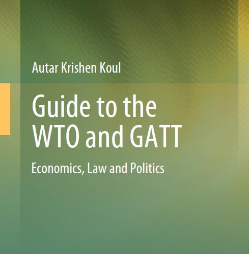 Guide to the WTO and GATT_ Economics, Law and Politics