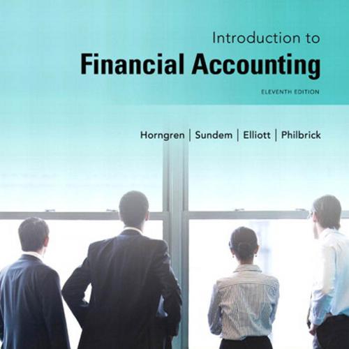 Introduction to Financial Accounting, 11th Edition