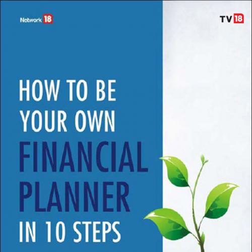 How To Be Your Own Financial Planner in 10 Steps