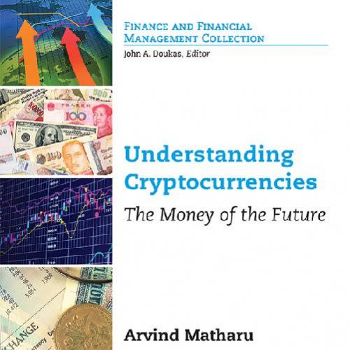 Understanding Cryptocurrencies The Money of the Future