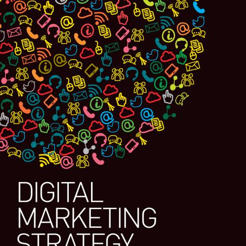 Digital Marketing Strategy An Integrated Approach to Online Marketing