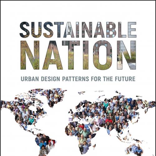 Sustainable Nation - Urban Design Patterns for The Future